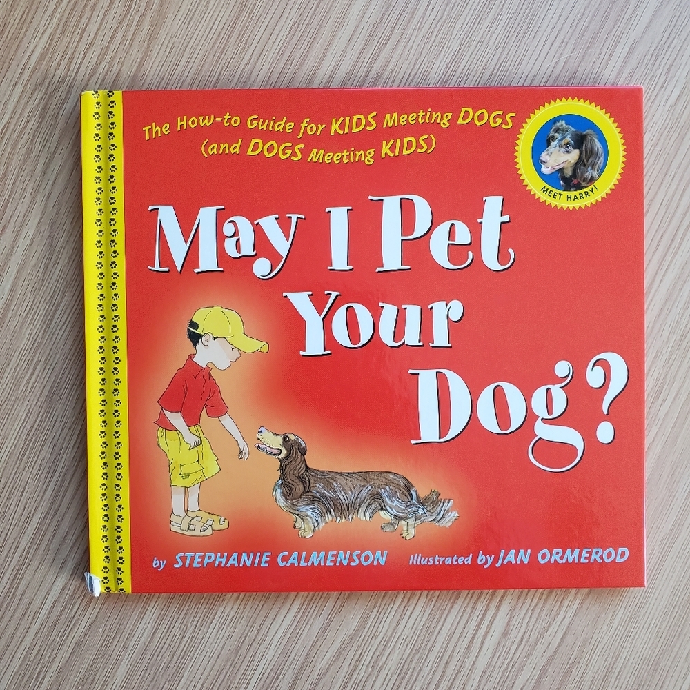May I Pet Your Dog? The how to guide for kids‎ meeting dogs Children's Book